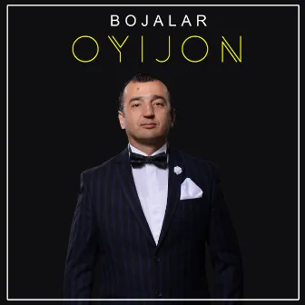 Oyijon by Bojalar