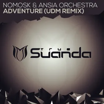 Adventure (UDM Remix) by Ansia Orchestra