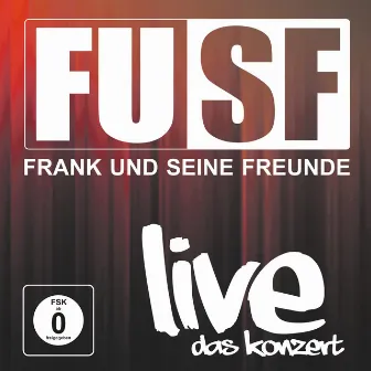 Live - Das Konzert by Frank und seine Freunde