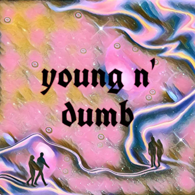 Young n Dumb