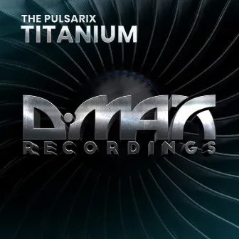 Titanium by The Pulsarix