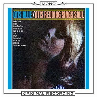 Otis Blue (Mono) by Otis Redding