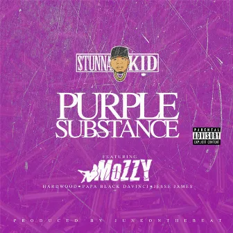 Purple Substance (feat. Mozzy) by Stunna Kid