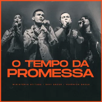 O Tempo da Promessa by Veronica Sacer