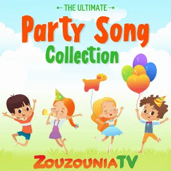 The Ultimate Party Song Collection by Nursery Rhymes