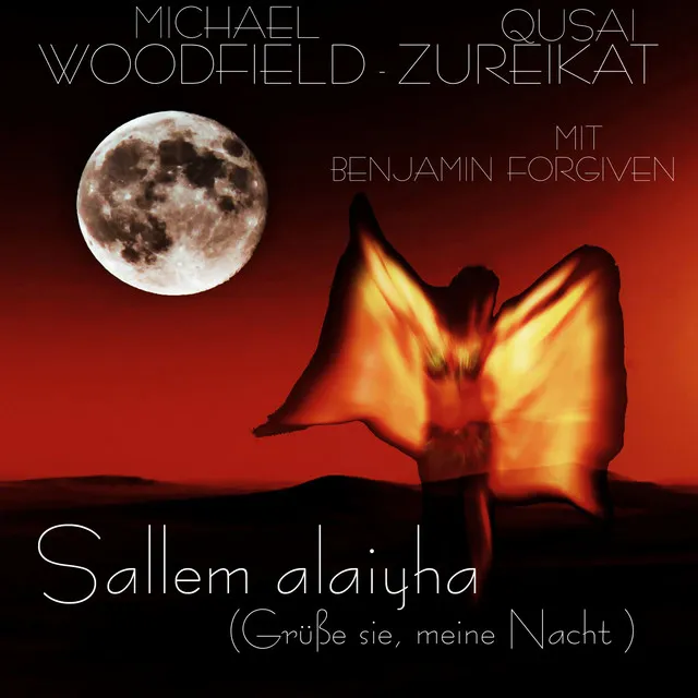 Sallem alaiyha (Grüße sie, meine Nacht)