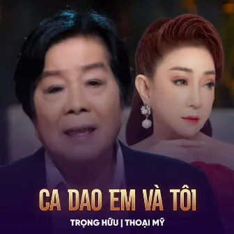 Ca Dao Em Và Tôi by Thoại Mỹ