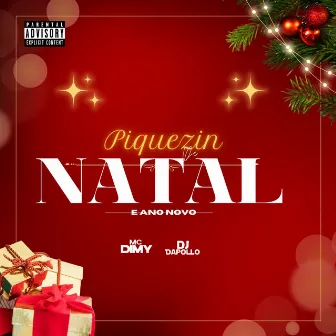 Piquezin de Natal e Ano Novo by MC DIMY