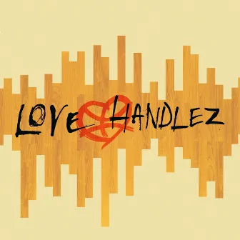 Love Handlez (Waist) by Handlez McGee