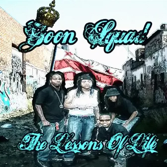 The Lessons Of Life by Goon Squad