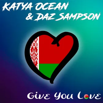 Give You Love by Daz Sampson