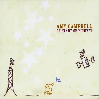 Oh Heart, Oh Highway, vol. 1 by Amy Campbell