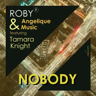 Nobody by Tamara Knight