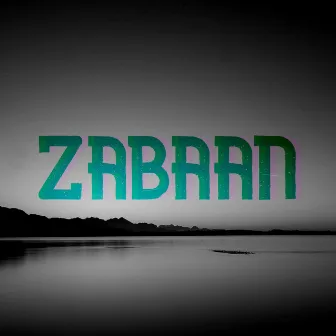 ZABAAN by ELEPHONY