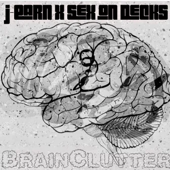 Brain Clutter by J-Earn