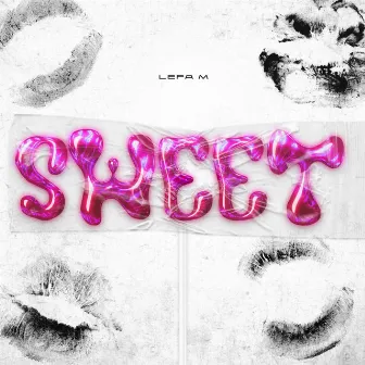 Sweet by Lefa M