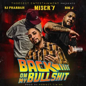 Back On My Bullshit by Big J