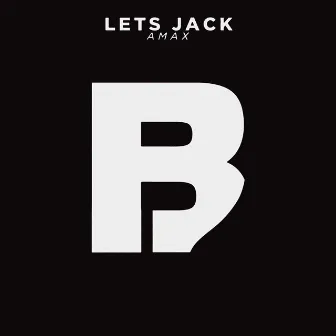 Lets Jack by AMAX