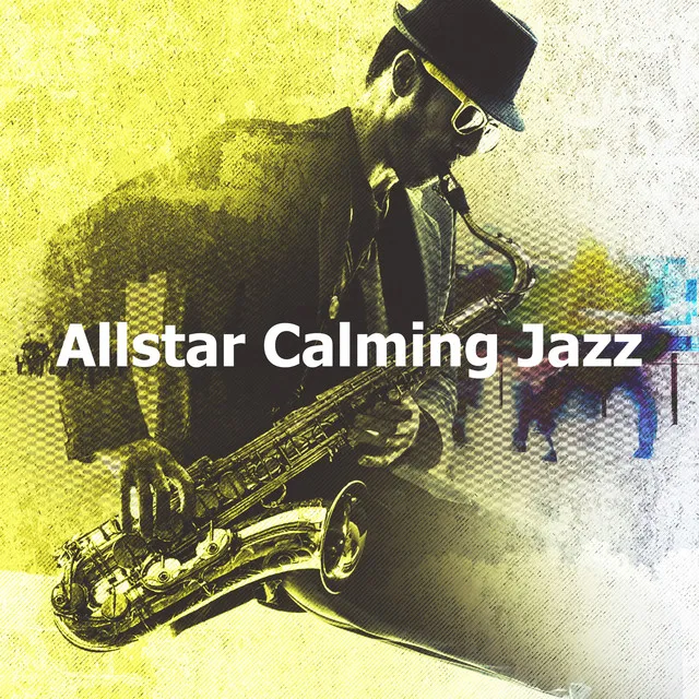 Allstar Calming Jazz