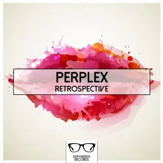 Retrospective by Perplex