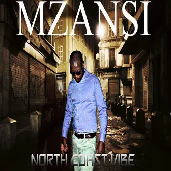 North Coast Vibe by Mzansi