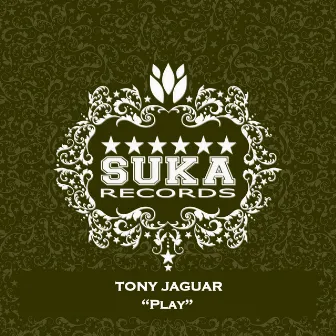 Play by Tony Jaguar