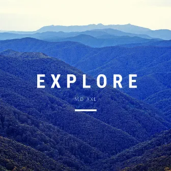 Explore by MD XXL