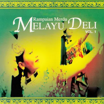 Rampaian Merdu Melayu Deli Vo.1 by Mohd Nor Rizqy