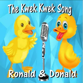 The Kwek Kwek Song by Donald