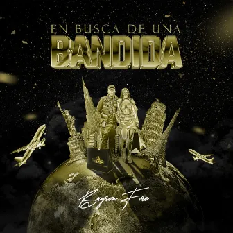 En Busca de una Bandida by Bayron Fire