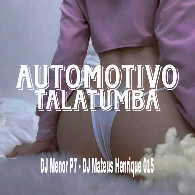 Automotivo Talatumba