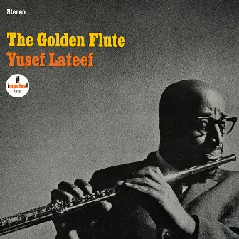 The Golden Flute by Yusef Lateef