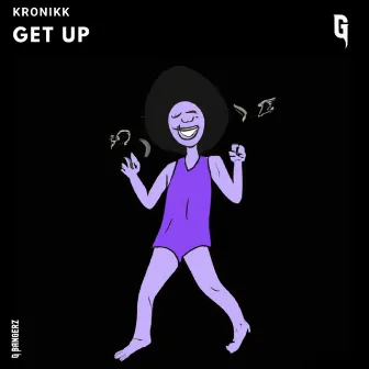 Get Up by kronikk