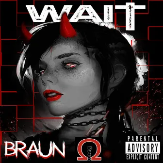 Wait by Braun