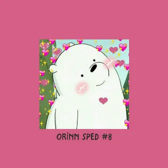 Sped up TikTok songs | Sped up Orinn #8 by Orinn Sped