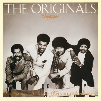 Superstar Series - Celebrating Motown's Twentieth Anniversary by The Originals