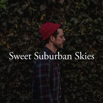 Sweet Suburban Skies by Unknown Artist