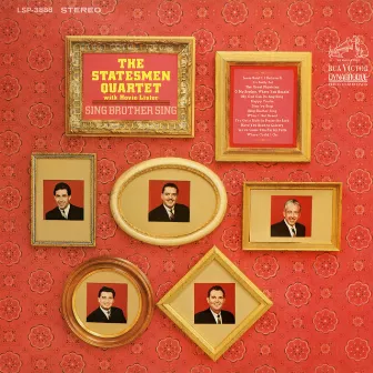 Sing Brother Sing (with Hovie Lister) by The Statesmen Quartet