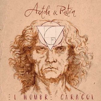 El Hombre Caracol by Astola y Ratón