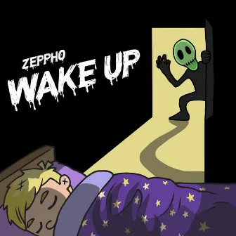 Wake Up by Zeppho