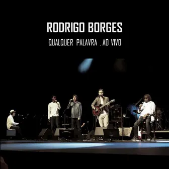 Encontros e Despedidas (feat. Milton Nascimento) [Ao Vivo] by Rodrigo Borges