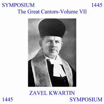 The Great Cantors, Vol. 7 by Zavel Kwartin