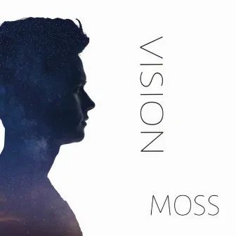 Vision by MOSS