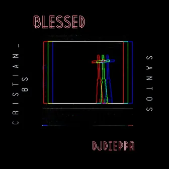 Blessed by djdieppa