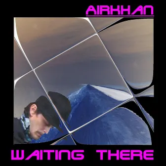 Waiting There by AIRKhan