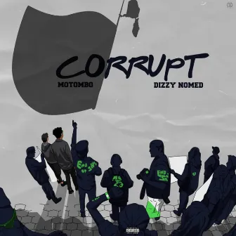 Corrupt by Motombo