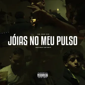 Jóias no Meu Pulso by Kael MC