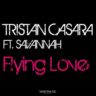 Flying Love by Tristan Casara