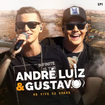 Ao Vivo no Haras, Ep. 1 by André Luiz & Gustavo