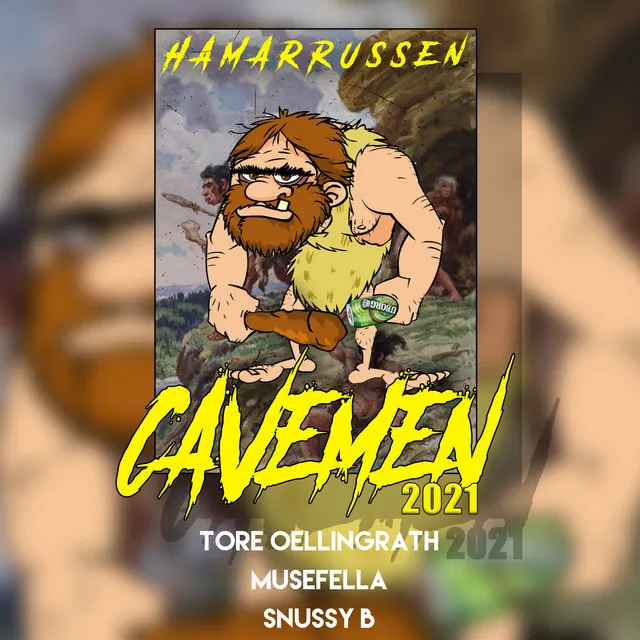 Cavemen 2021 (Hamarrussen)